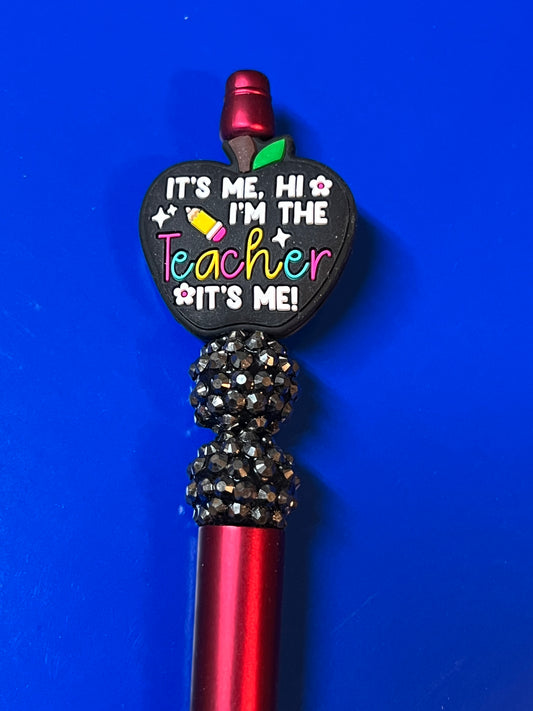 I’m the teacher pen